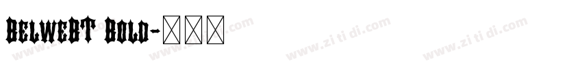 BelweBT Bold字体转换